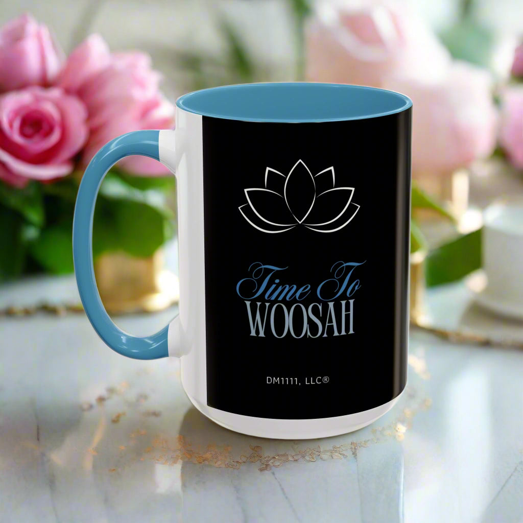 DM1111 "Time To Woosah" Accent Coffee Mug (11, 15oz)