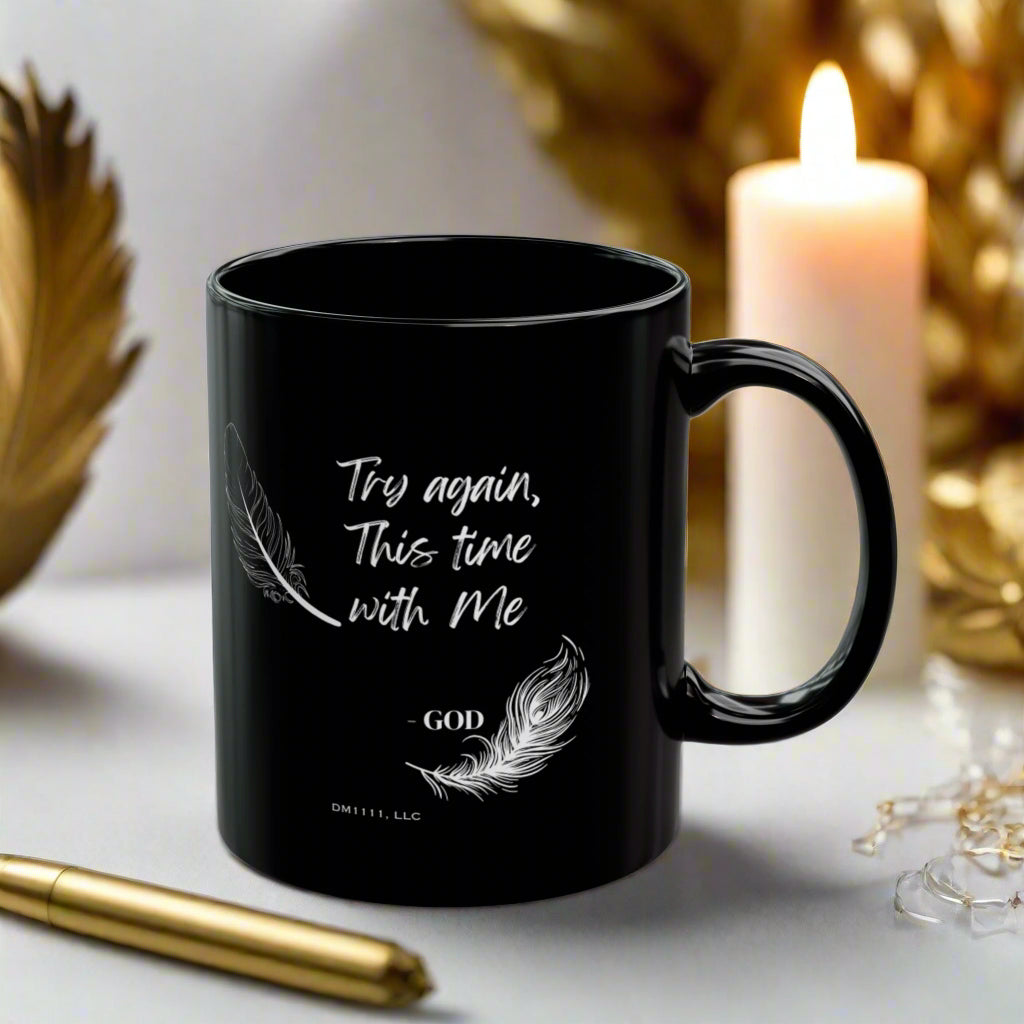 DM1111 "Try Again" Black Mug (11oz, 15oz)