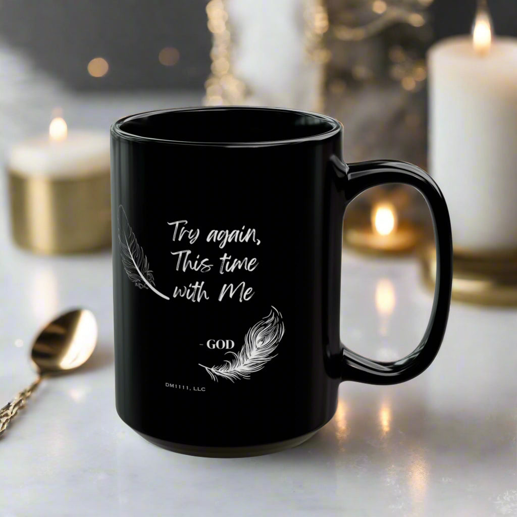 DM1111 "Try Again" Black Mug (11oz, 15oz)