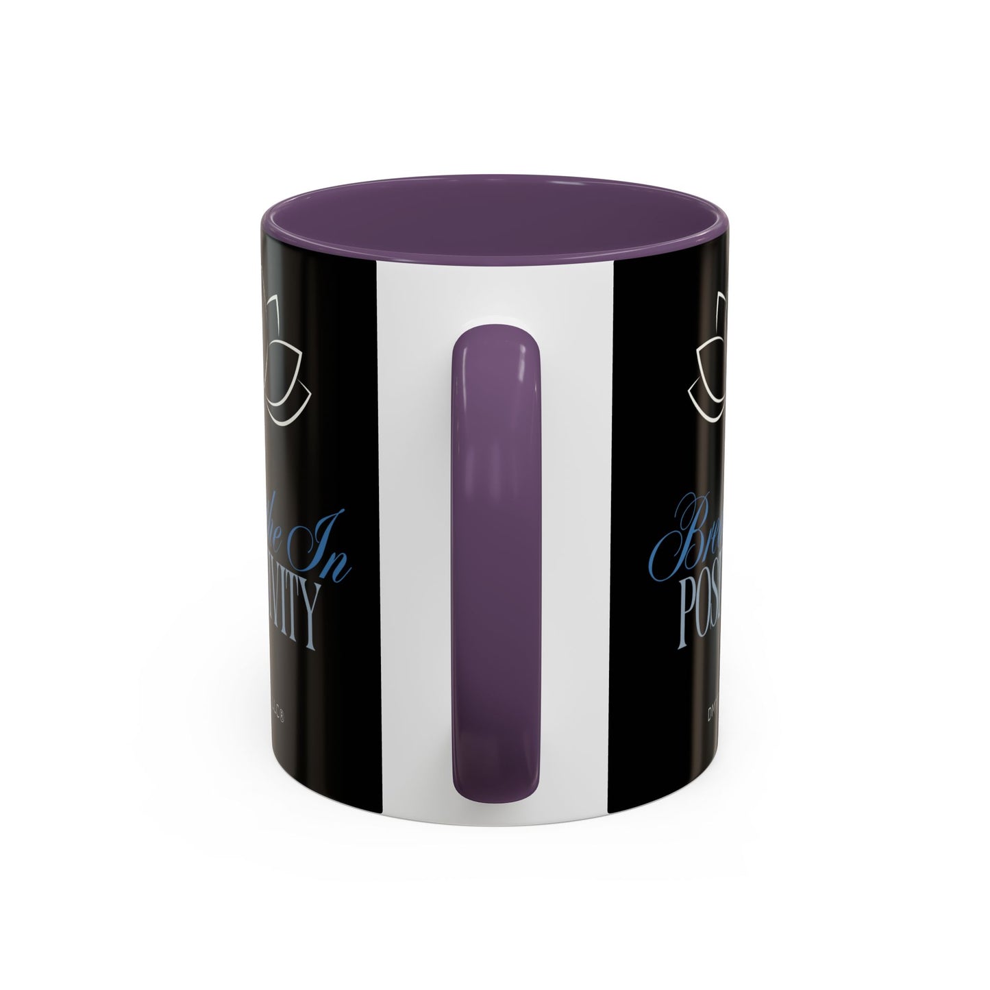 MUG OF THE WEEK - DM1111 "Breathe In Positivity" Accent Coffee Mug (11, 15oz)