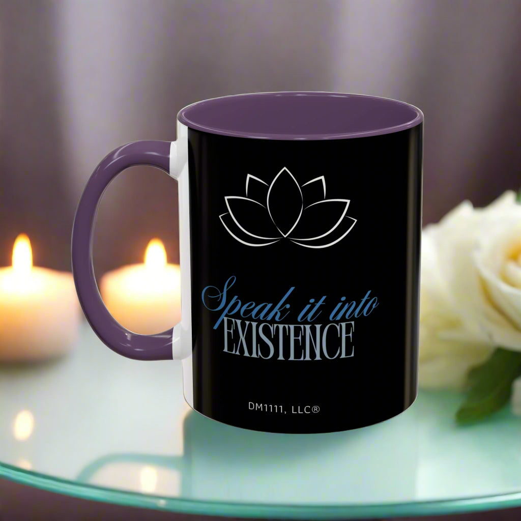 DM1111 "Speak It Into Existence" Accent Coffee Mug (11, 15oz)