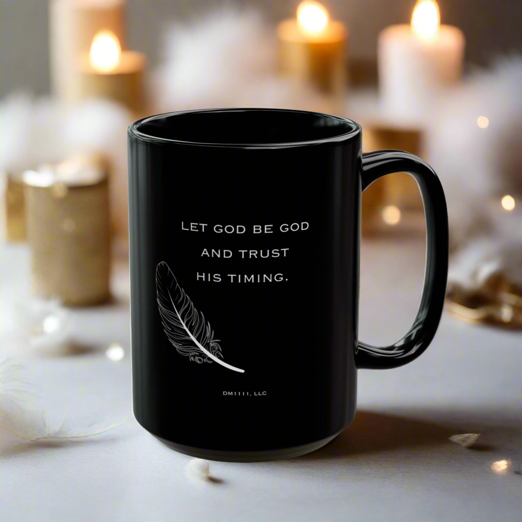 DM1111 "Let God Be God" Black Mug (11oz, 15oz)