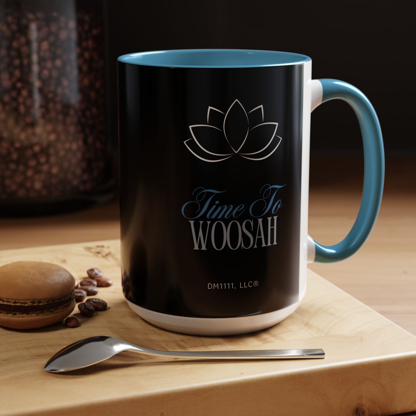 DM1111 "Time To Woosah" Accent Coffee Mug (11, 15oz)