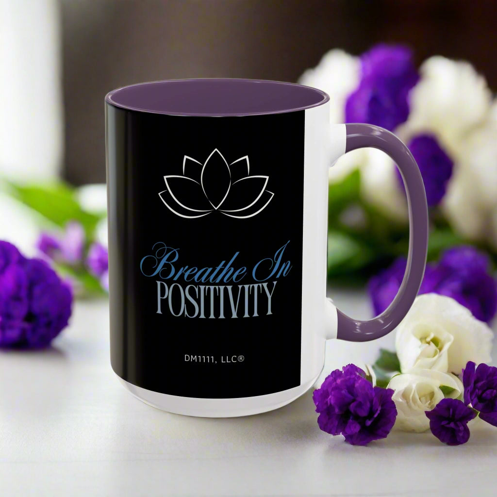 MUG OF THE WEEK - DM1111 "Breathe In Positivity" Accent Coffee Mug (11, 15oz)