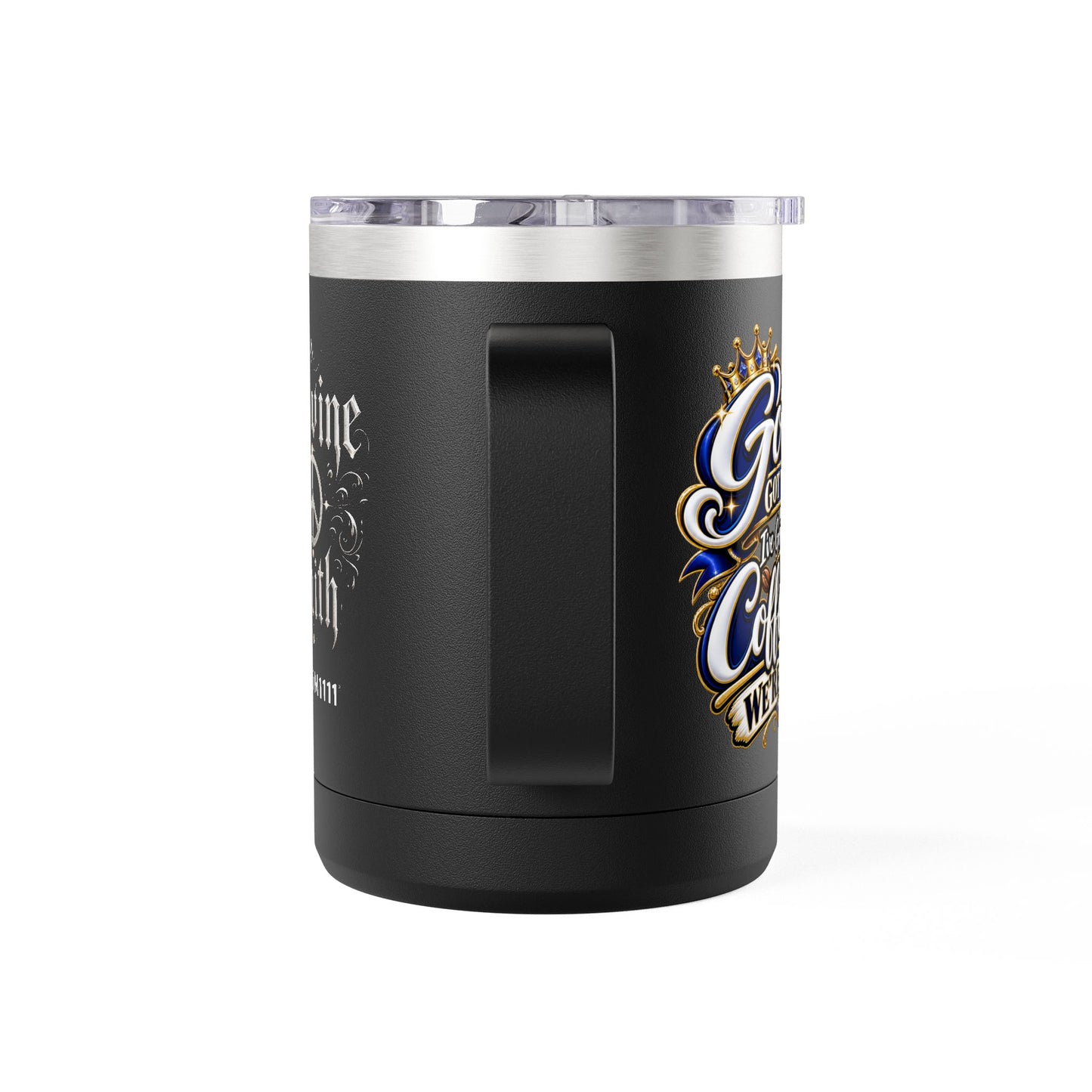 "God's Got The Plan. I've Got The Coffee, DF" 15oz Insulated Travel Mug