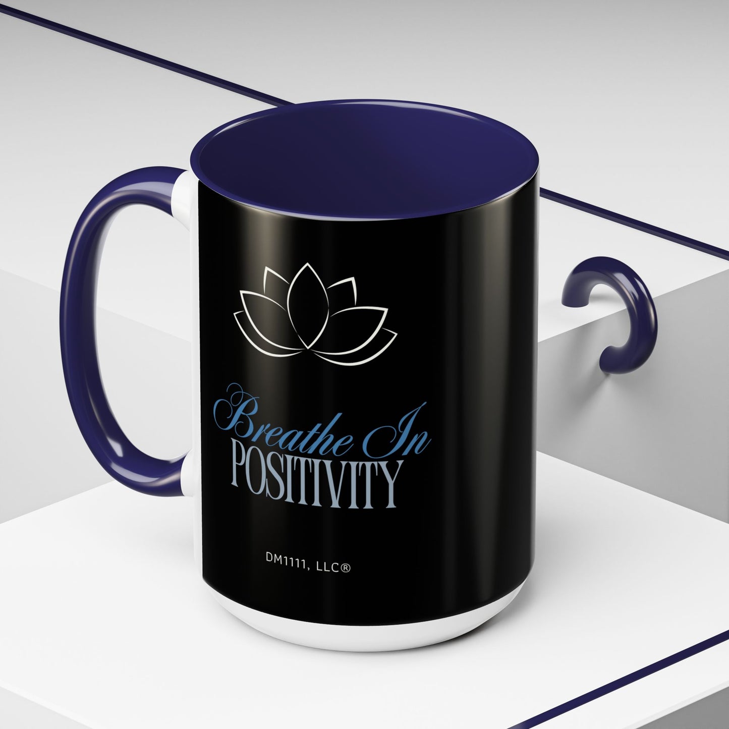 MUG OF THE WEEK - DM1111 "Breathe In Positivity" Accent Coffee Mug (11, 15oz)