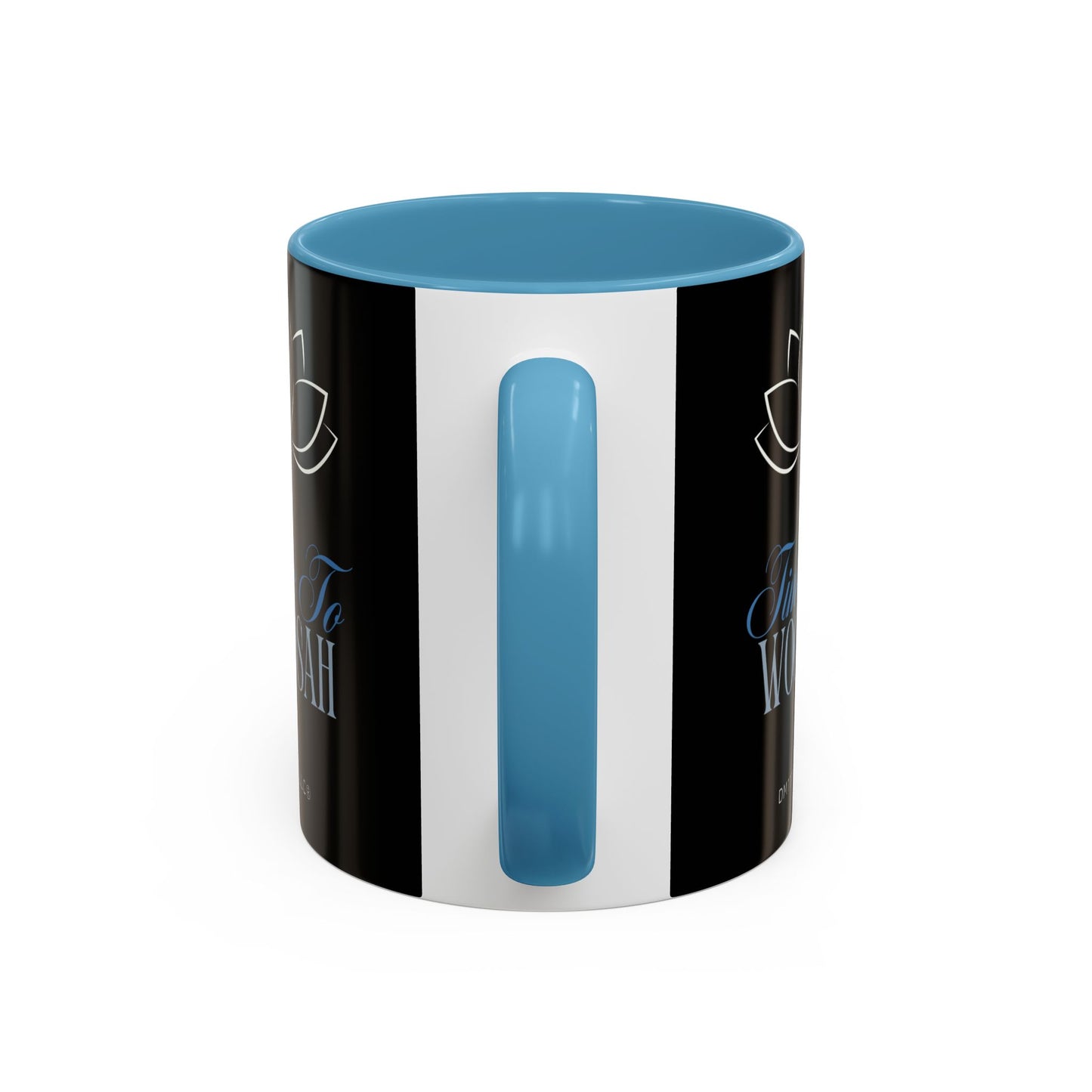DM1111 "Time To Woosah" Accent Coffee Mug (11, 15oz)