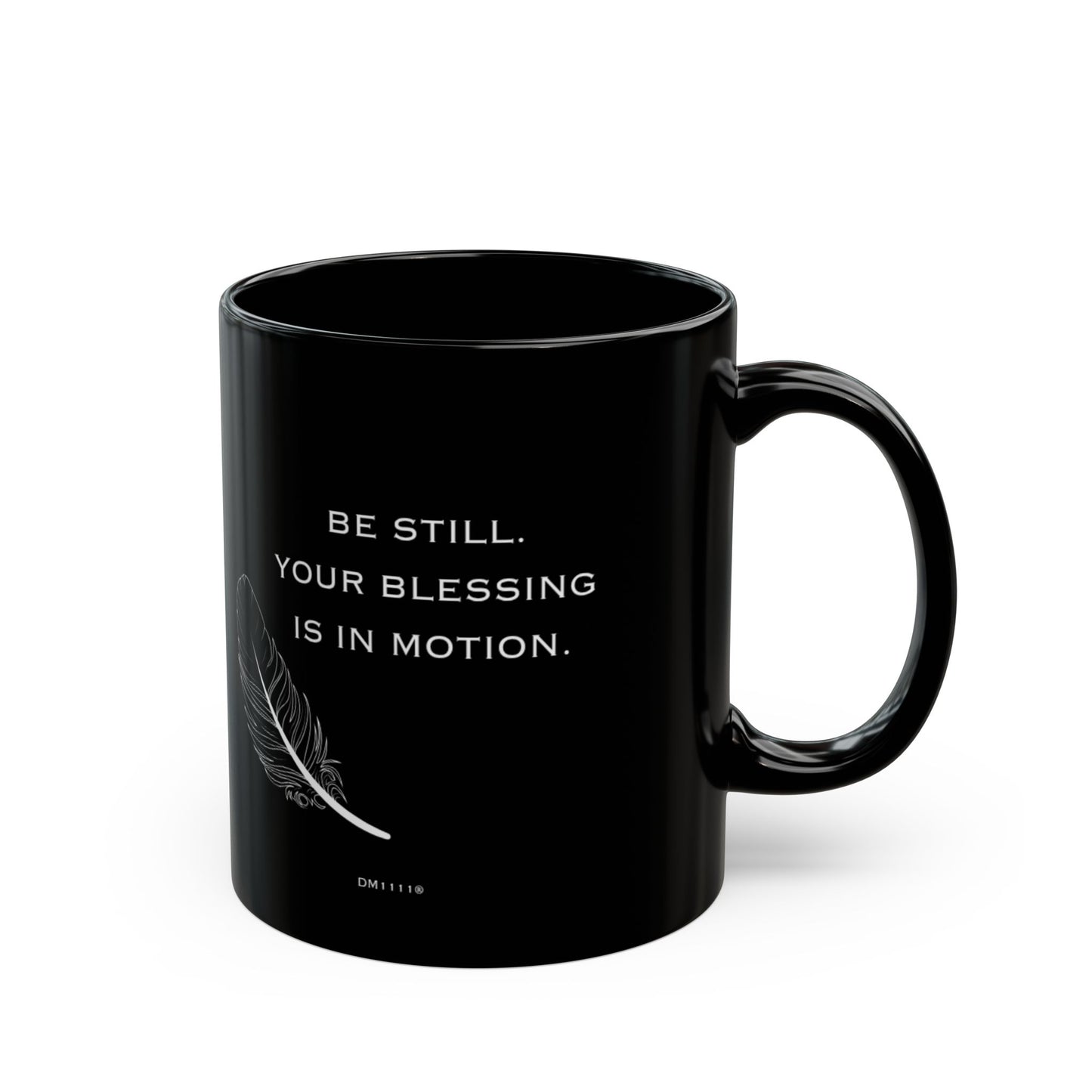 "Your Blessing" DM1111 Divine Faith Mug (11oz, 15oz)