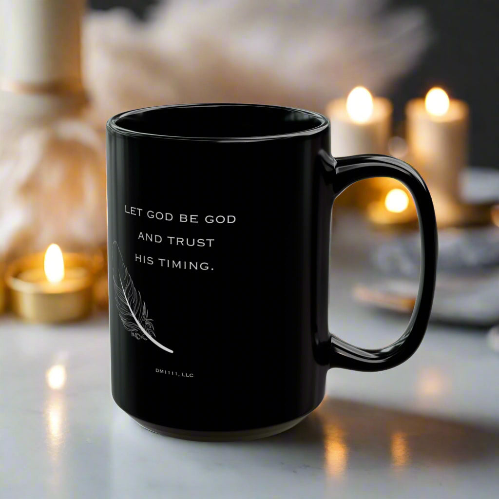 DM1111 "Let God Be God" Black Mug (11oz, 15oz)