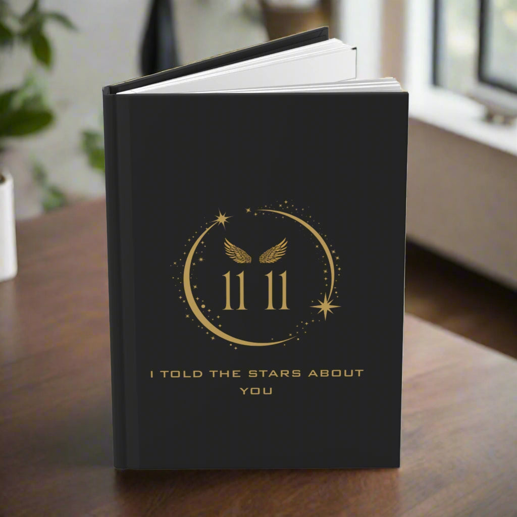 11 11 "I Told The Stars About You" Hardcover Journal Matte