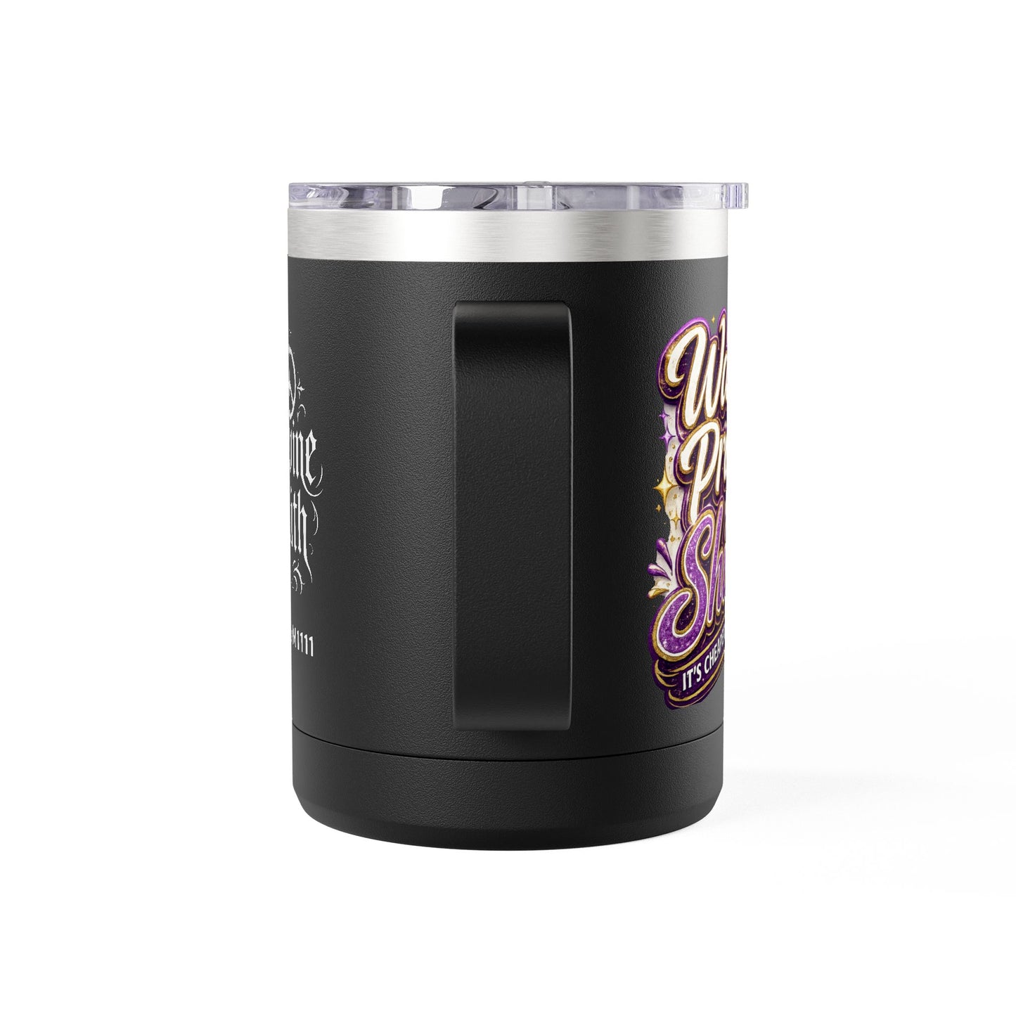"Wake, Pray, Shine, DF" 15oz Insulated Travel Mug