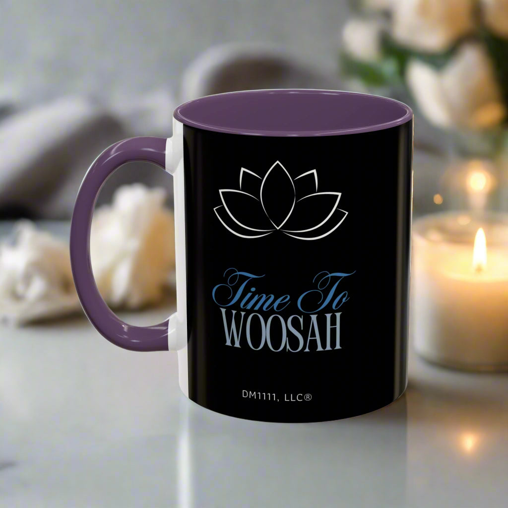 DM1111 "Time To Woosah" Accent Coffee Mug (11, 15oz)