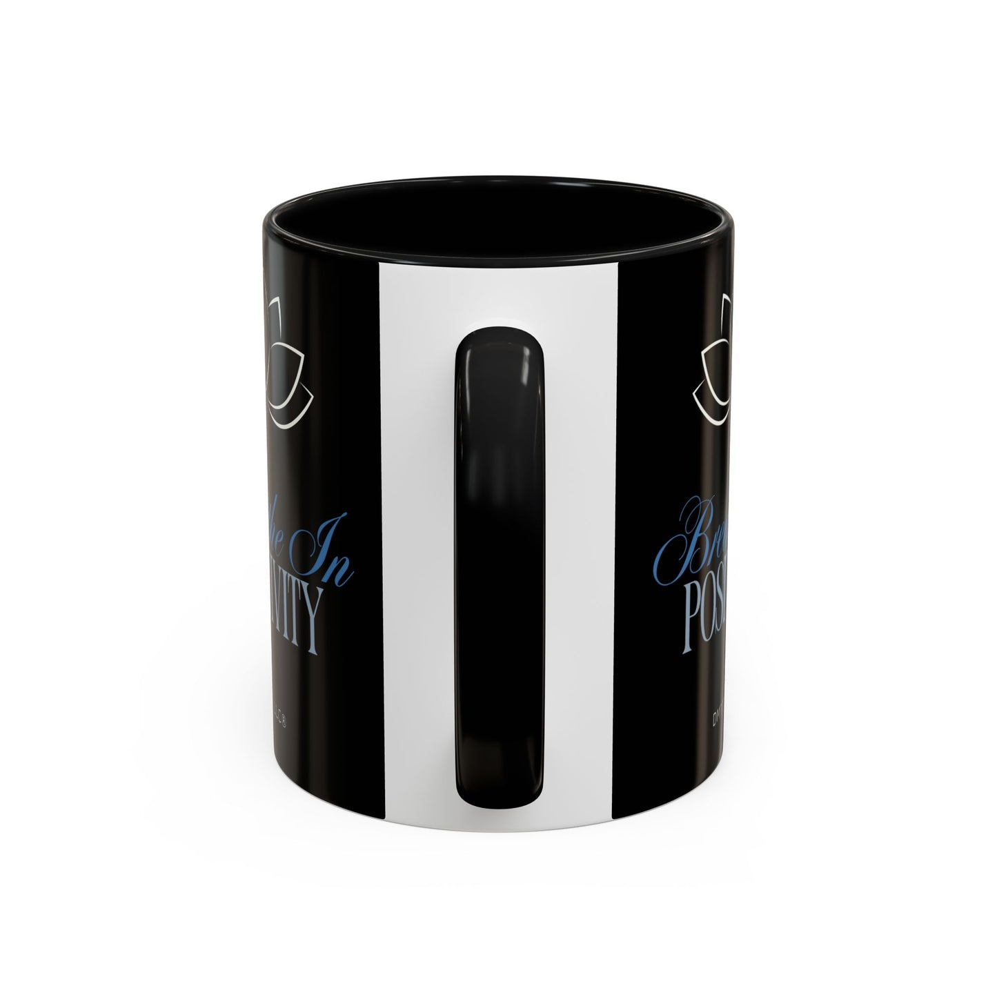 MUG OF THE WEEK - DM1111 "Breathe In Positivity" Accent Coffee Mug (11, 15oz)