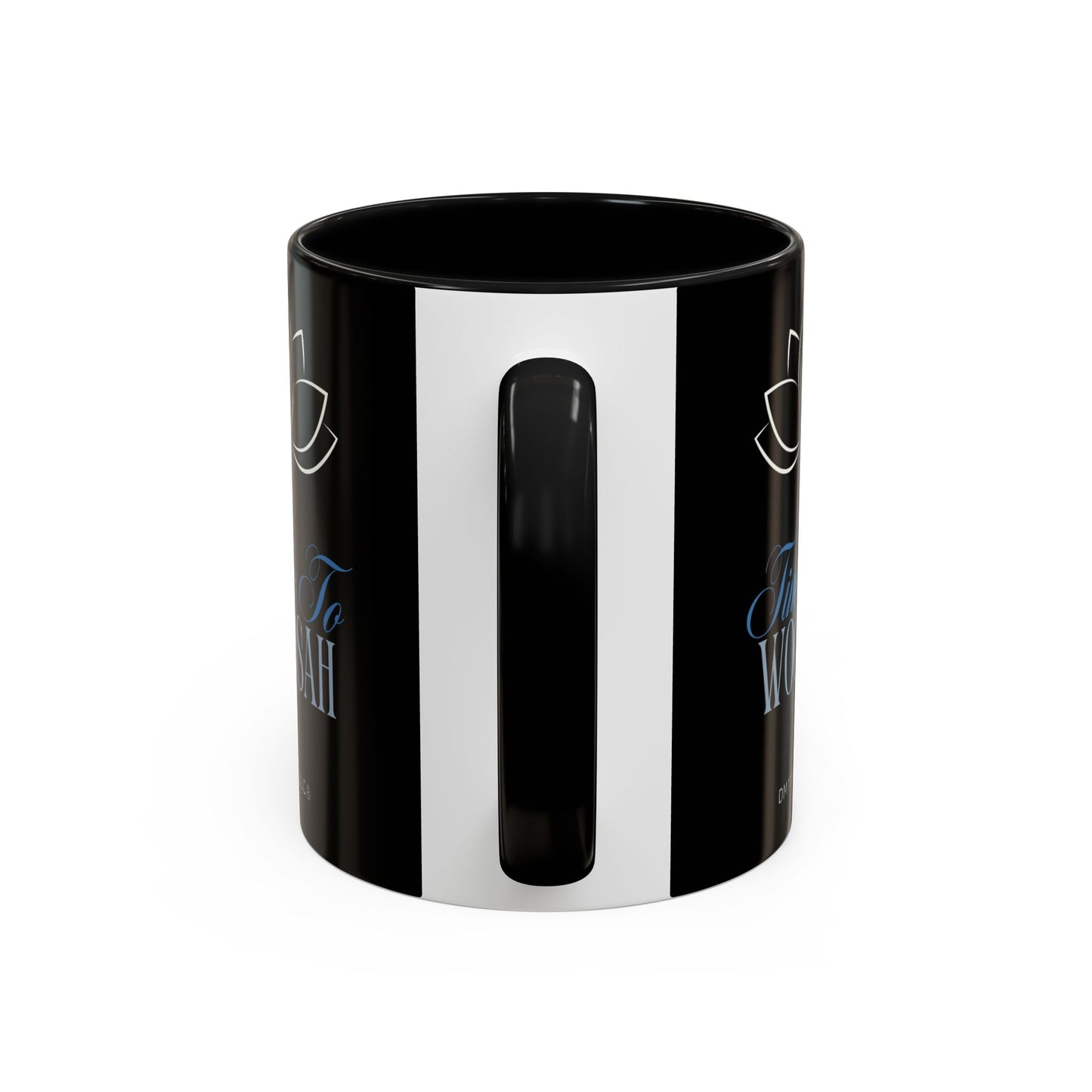 DM1111 "Time To Woosah" Accent Coffee Mug (11, 15oz)