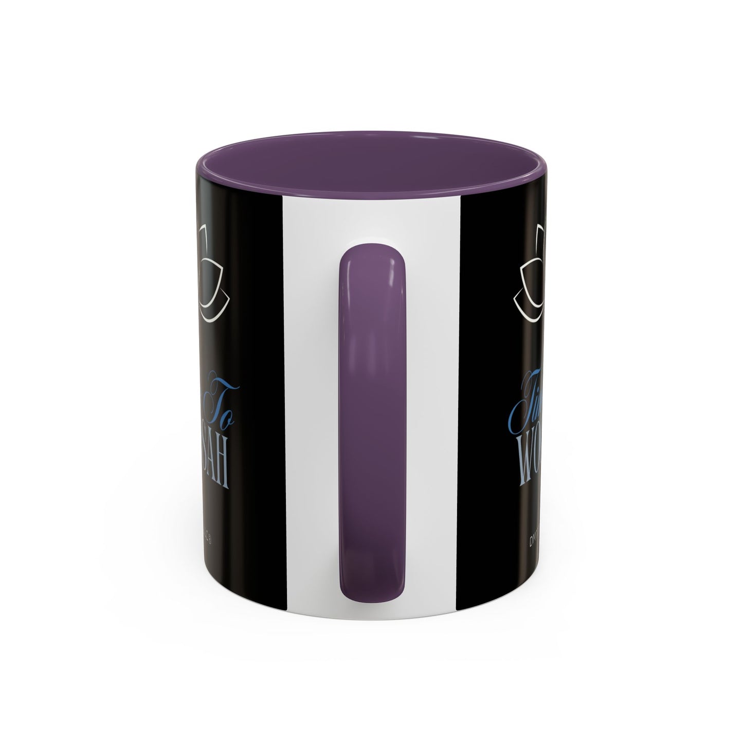 DM1111 "Time To Woosah" Accent Coffee Mug (11, 15oz)
