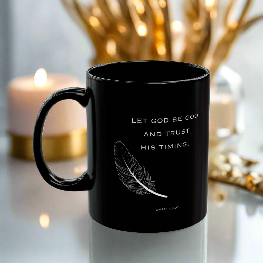 DM1111 "Let God Be God" Black Mug (11oz, 15oz)