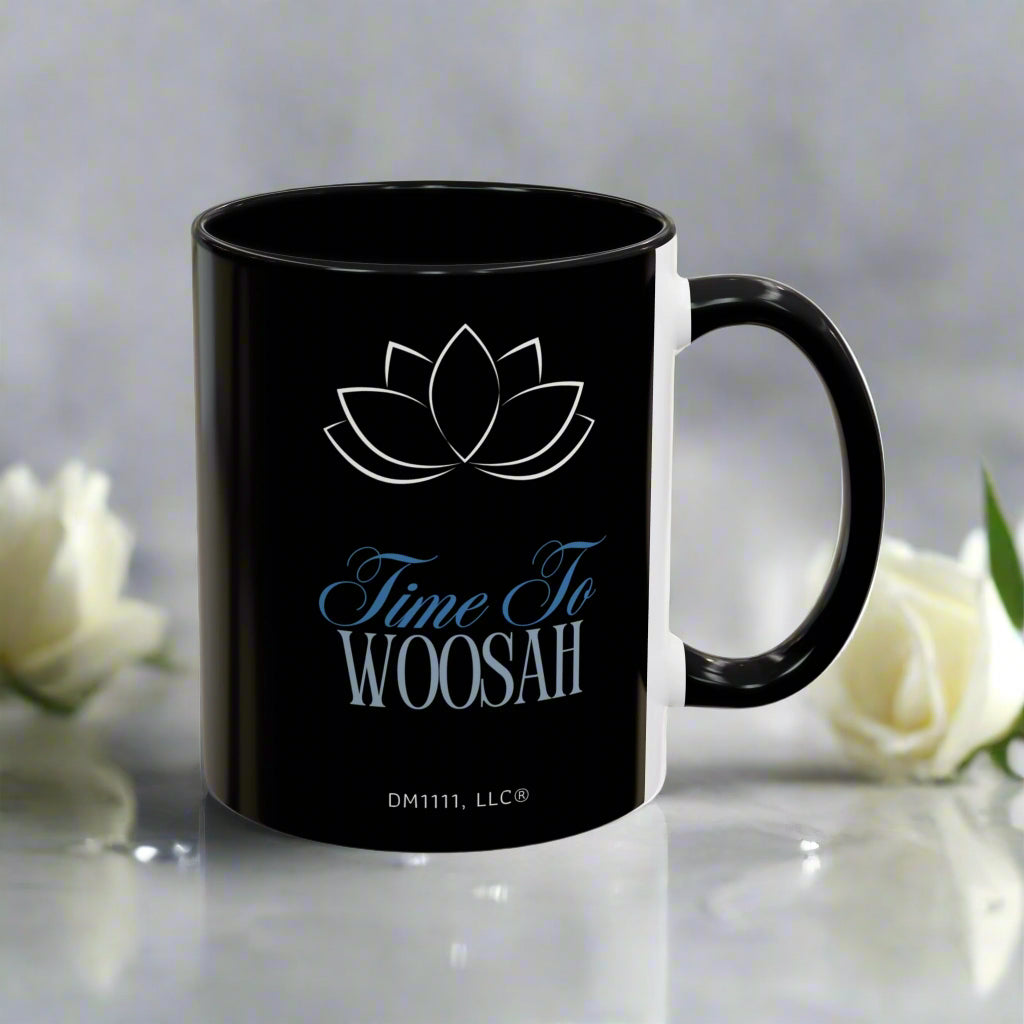 DM1111 "Time To Woosah" Accent Coffee Mug (11, 15oz)