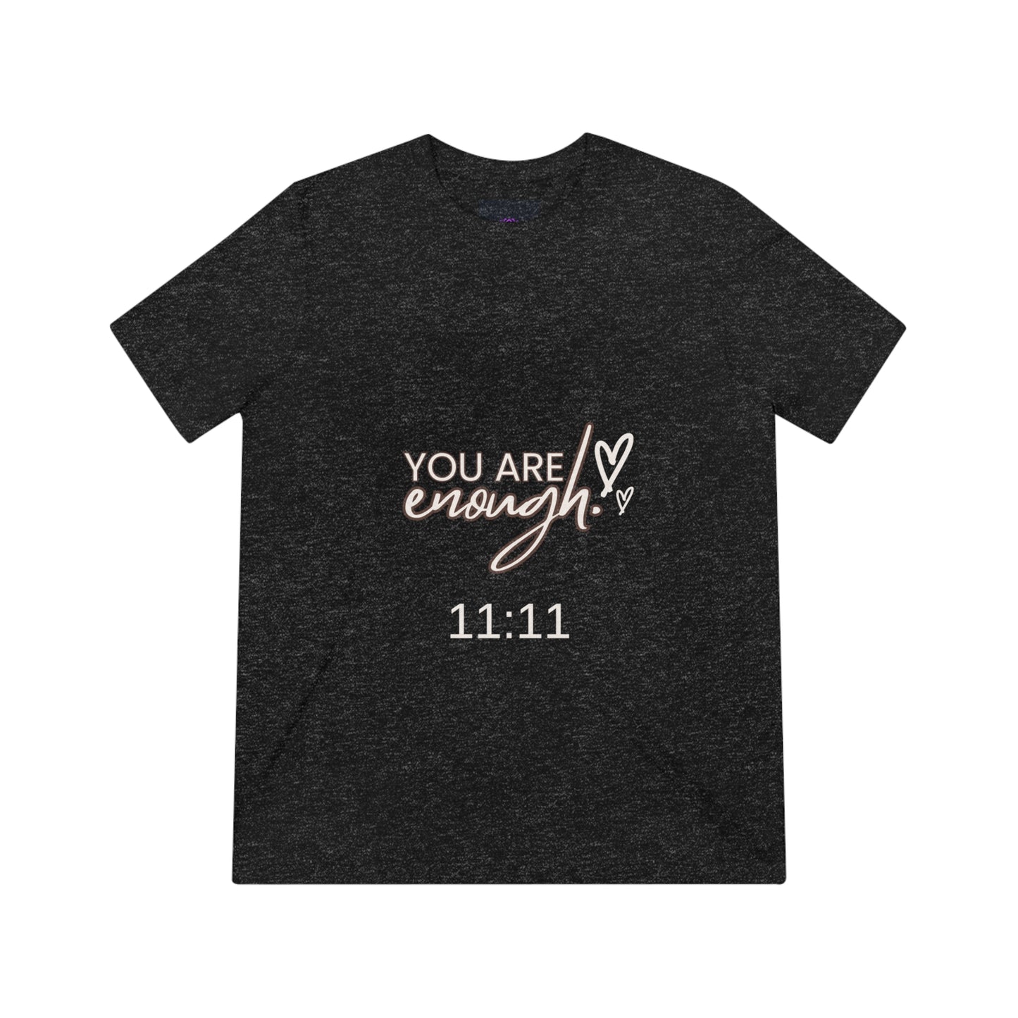 You Are Enough 1111 Unisex Triblend Tee