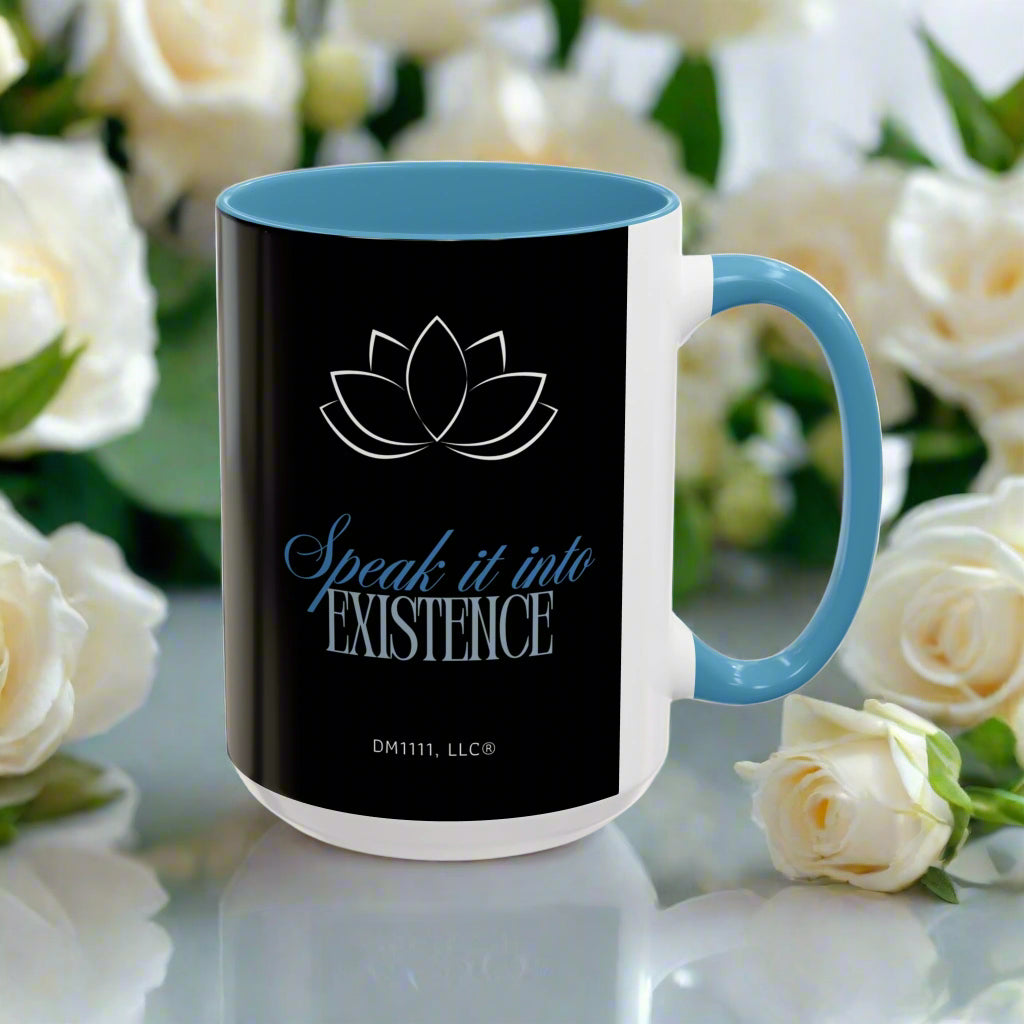 DM1111 "Speak It Into Existence" Accent Coffee Mug (11, 15oz)