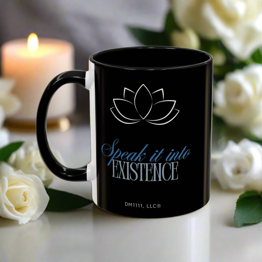 DM1111 "Speak It Into Existence" Accent Coffee Mug (11, 15oz)