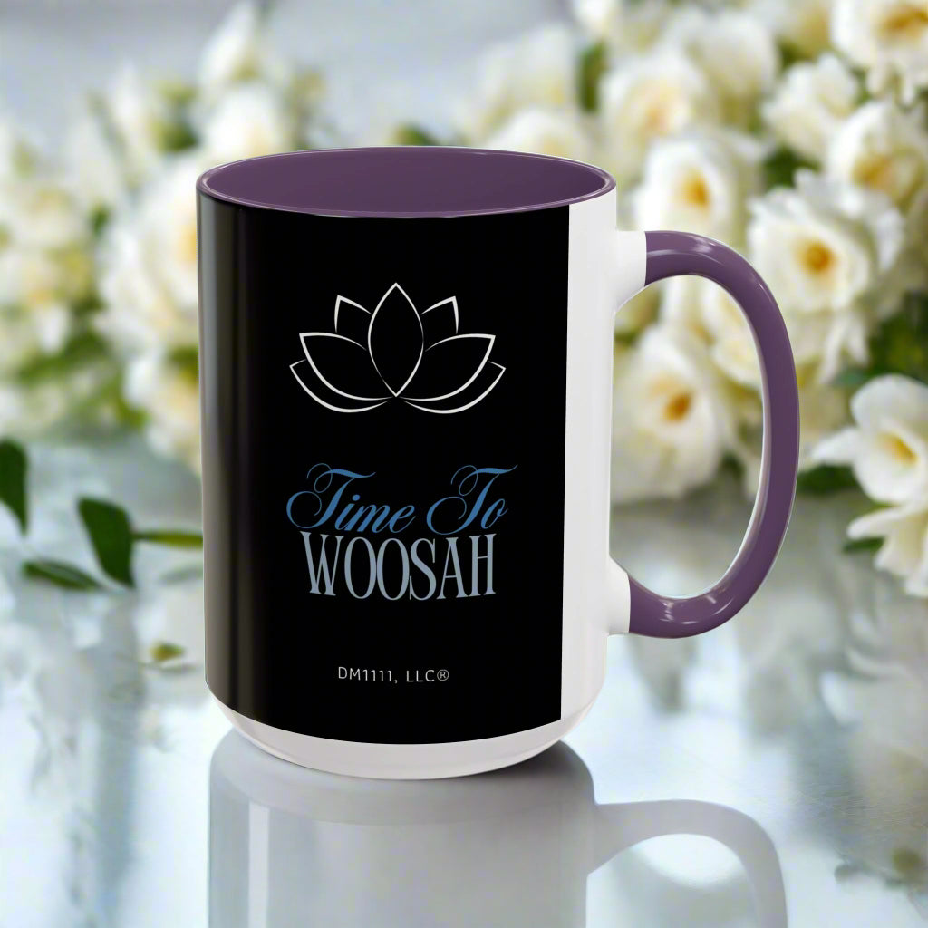 DM1111 "Time To Woosah" Accent Coffee Mug (11, 15oz)