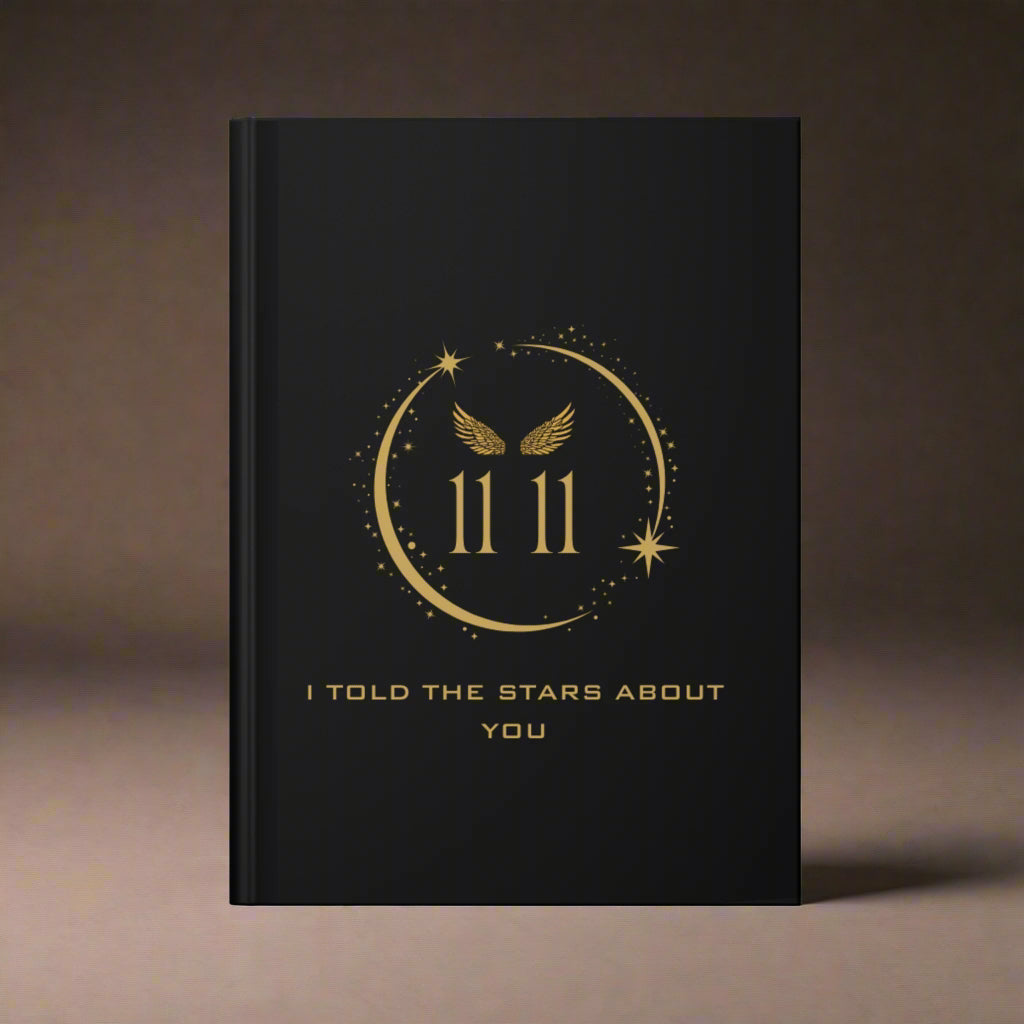 11 11 "I Told The Stars About You" Hardcover Journal Matte