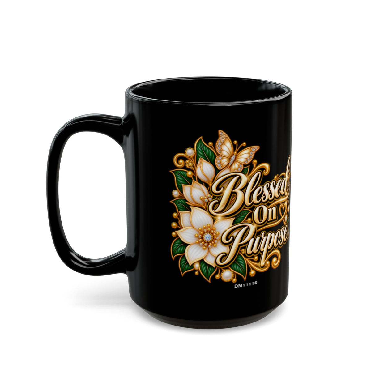 "Blessed On Purpose" Divine Faith mug (Black, 11oz/15oz)