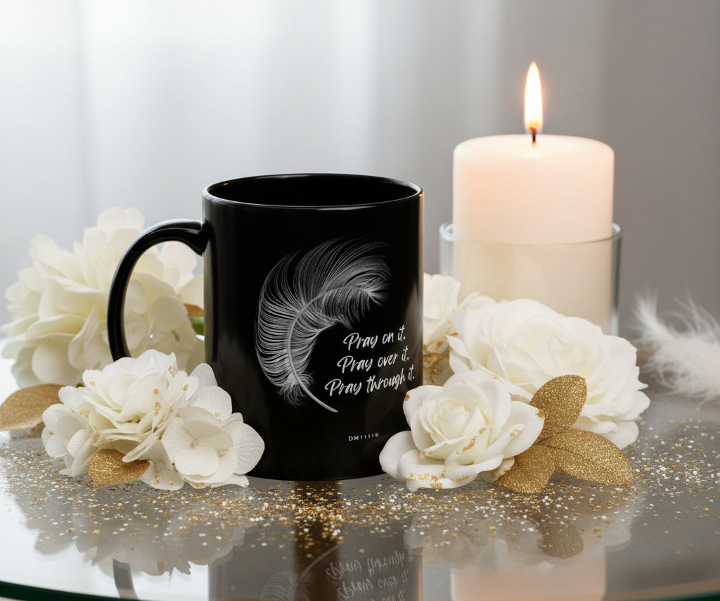 DM1111 "Pray Through It" Affirmation Black Mug (11oz, 15oz)