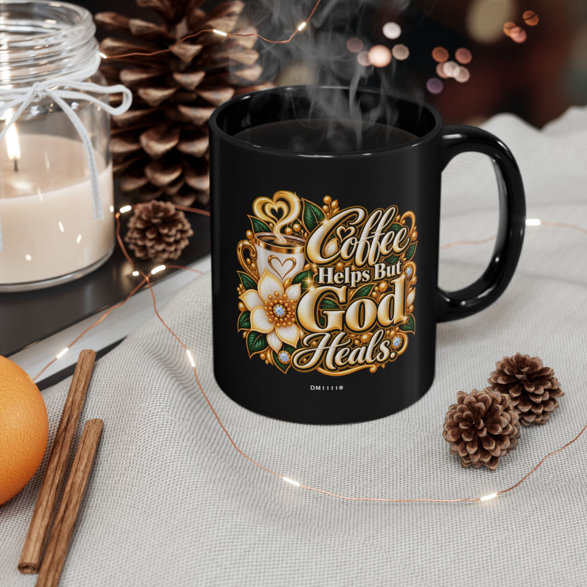 "Coffee Helps But God Heals" Divine Faith mug (Black, 11oz/15oz)