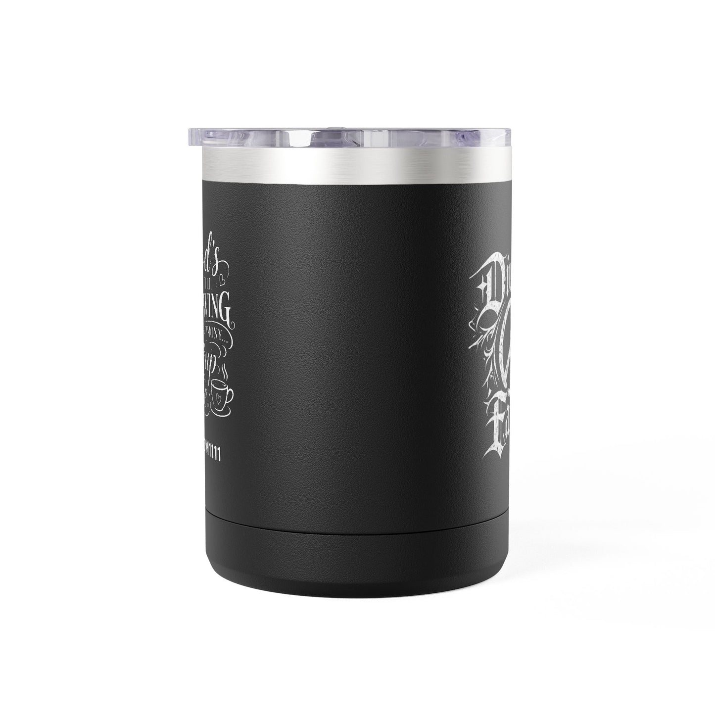 "God's Still Brewing." 15oz Insulated Travel Mug