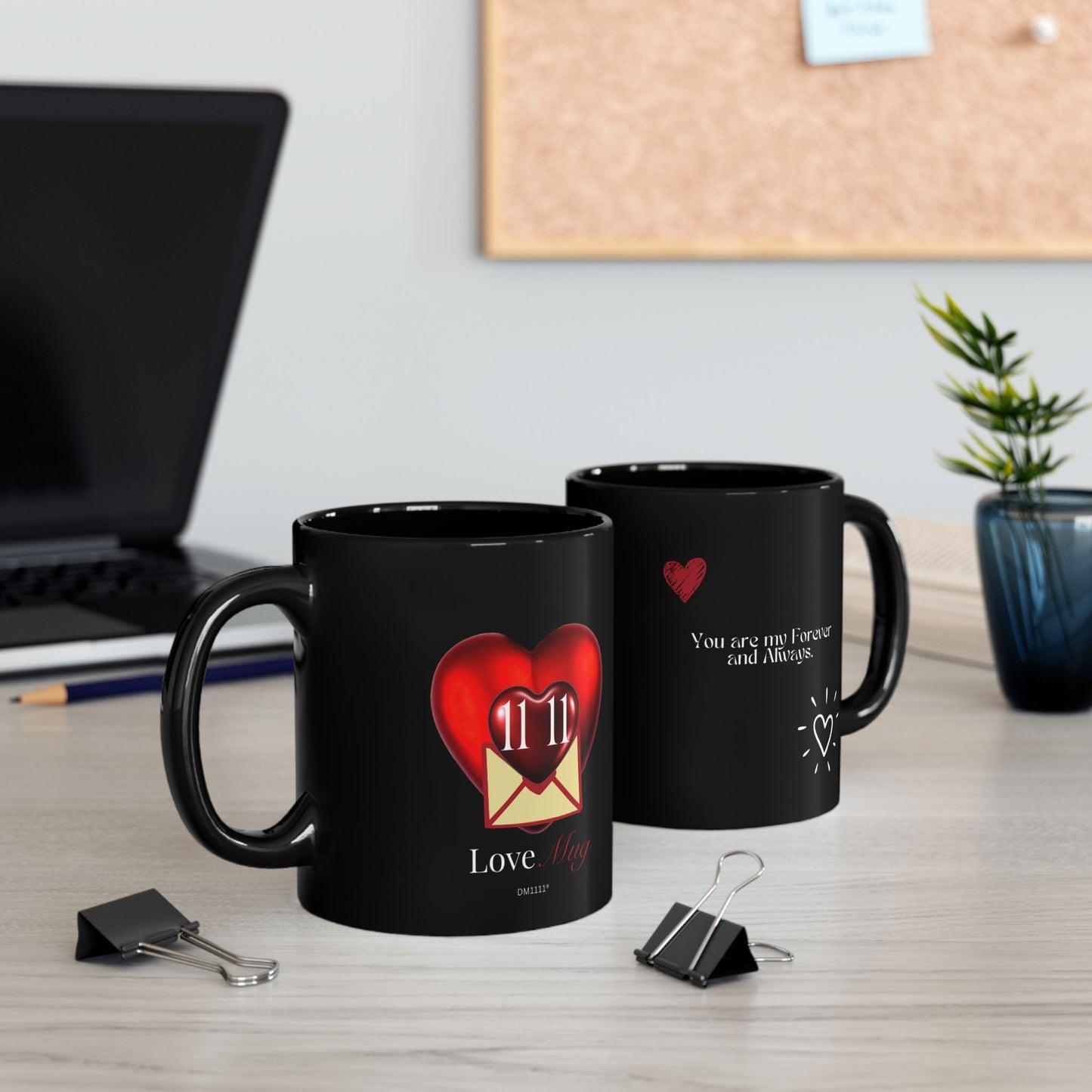 DM1111 "You Are My Forever" Love Mug (11oz, 15oz)