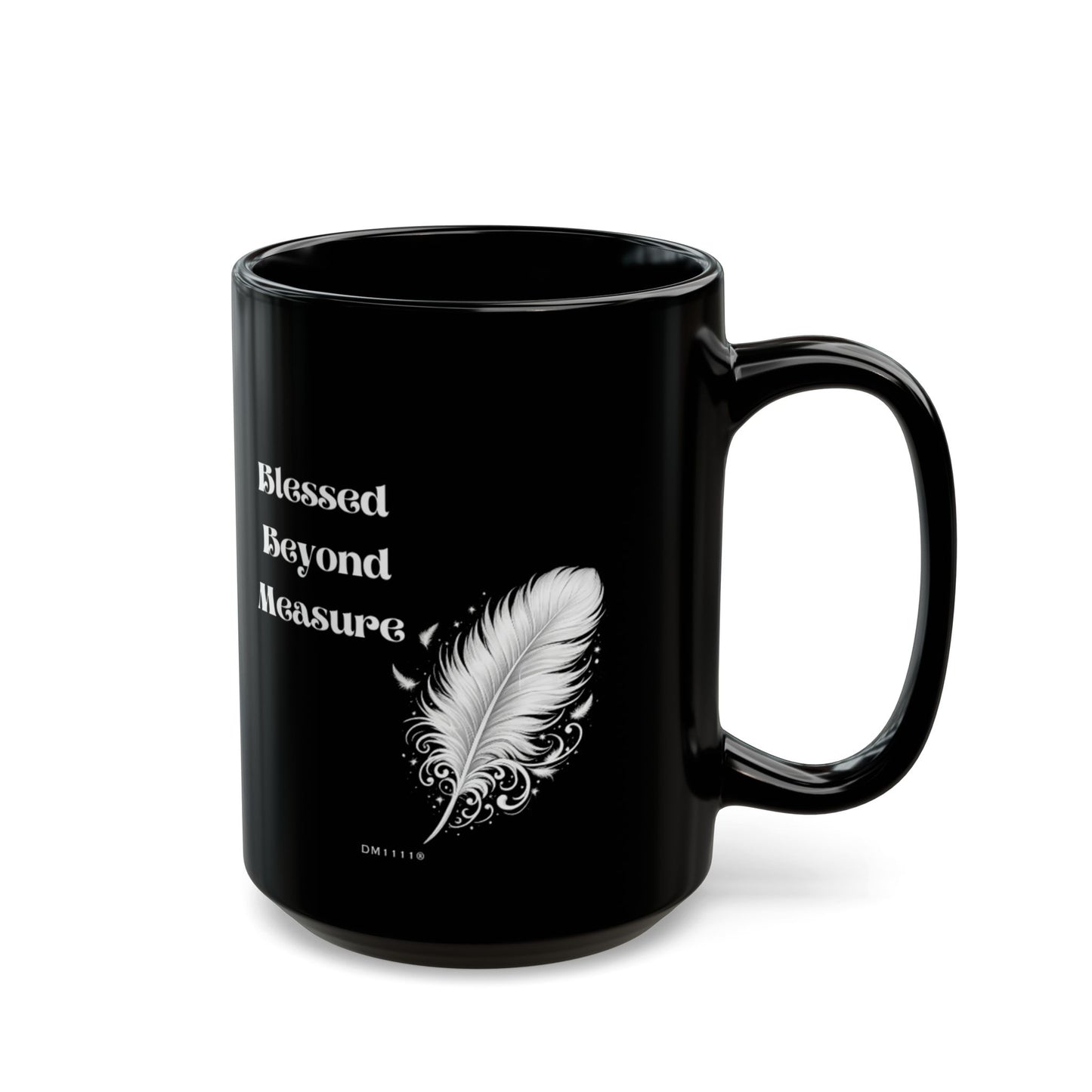 "Blessed Beyond Measure" Divine Faith mug (Black, 11oz/15oz)