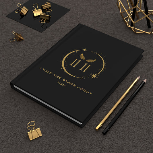 11 11 "I Told The Stars About You" Hardcover Journal Matte