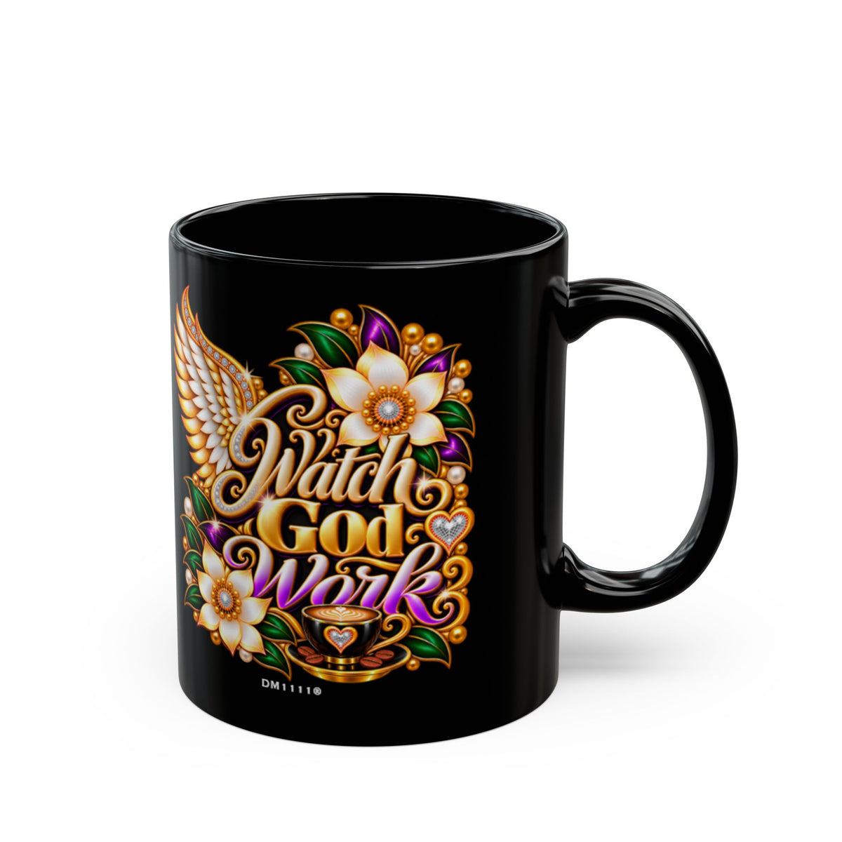 "Watch God Work" Divine Faith mug (Black, 11oz/15oz)