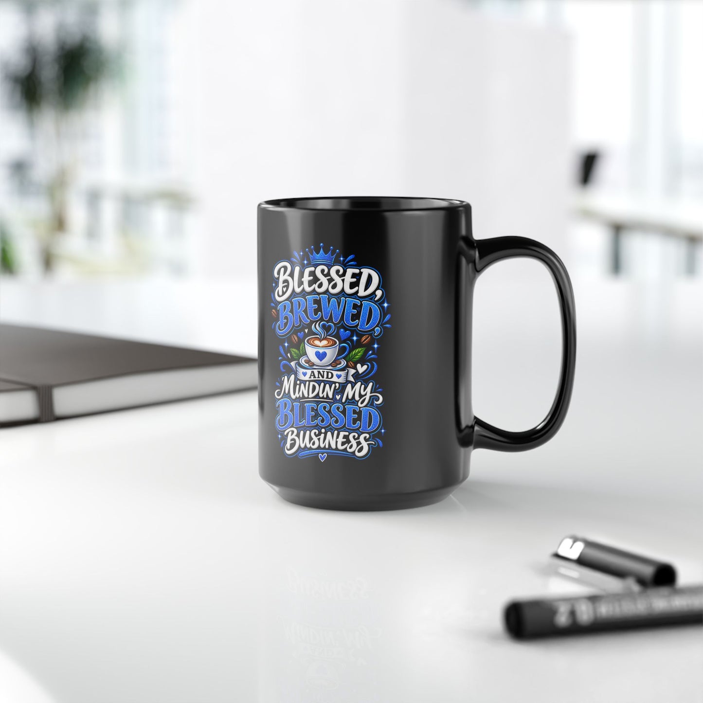 "Blessed, Brewed and Mindin, DF" Divine Faith mug (Black, 11oz/15oz)