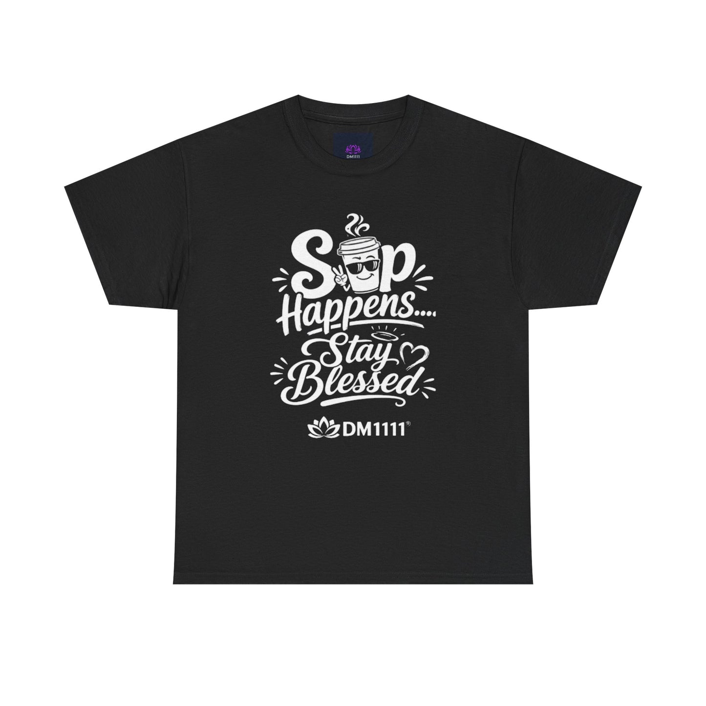 "Sip Happens" T-Shirt by DM1111