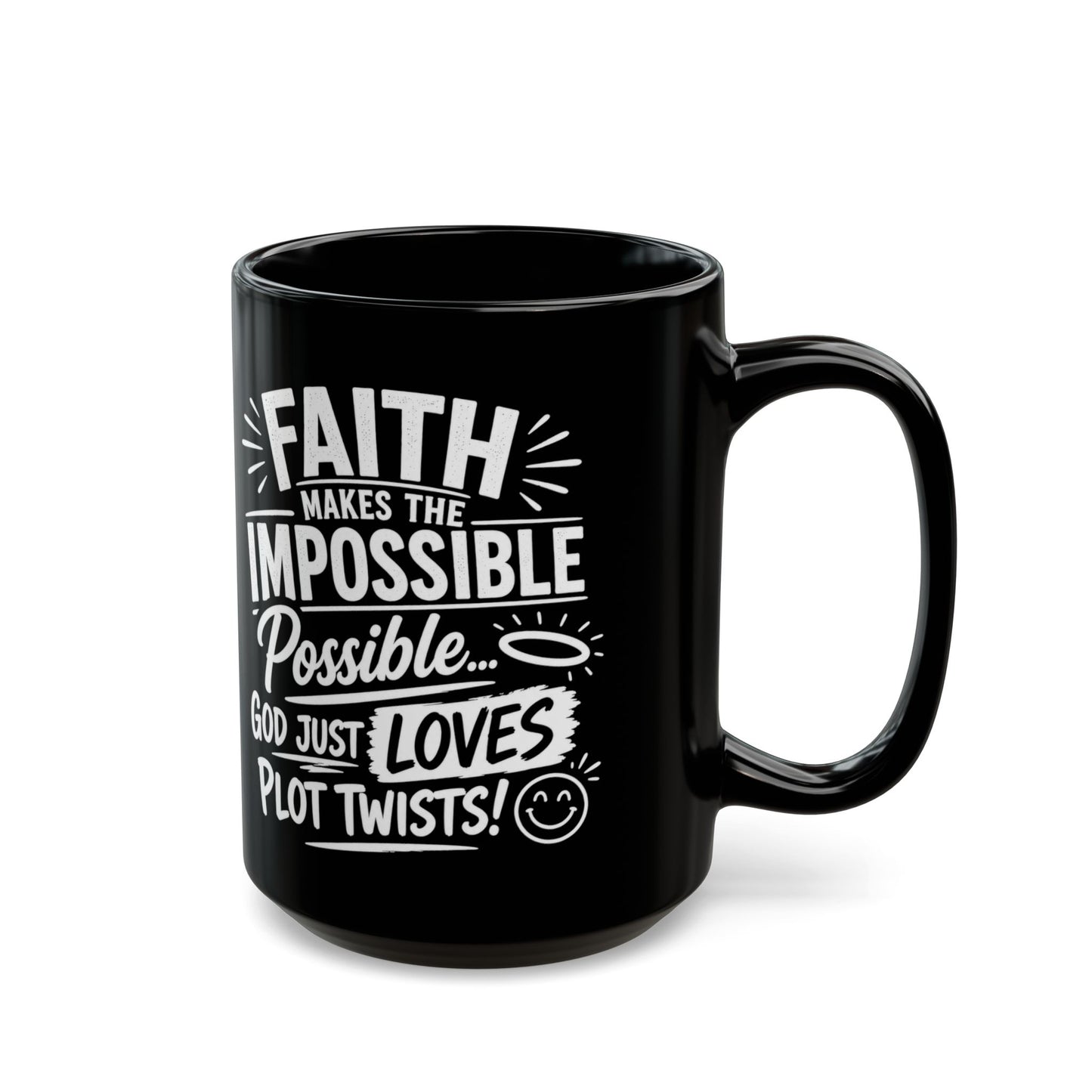 "Faith Makes the Impossible, DF" Divine Faith mug (Black, 11oz/15oz)