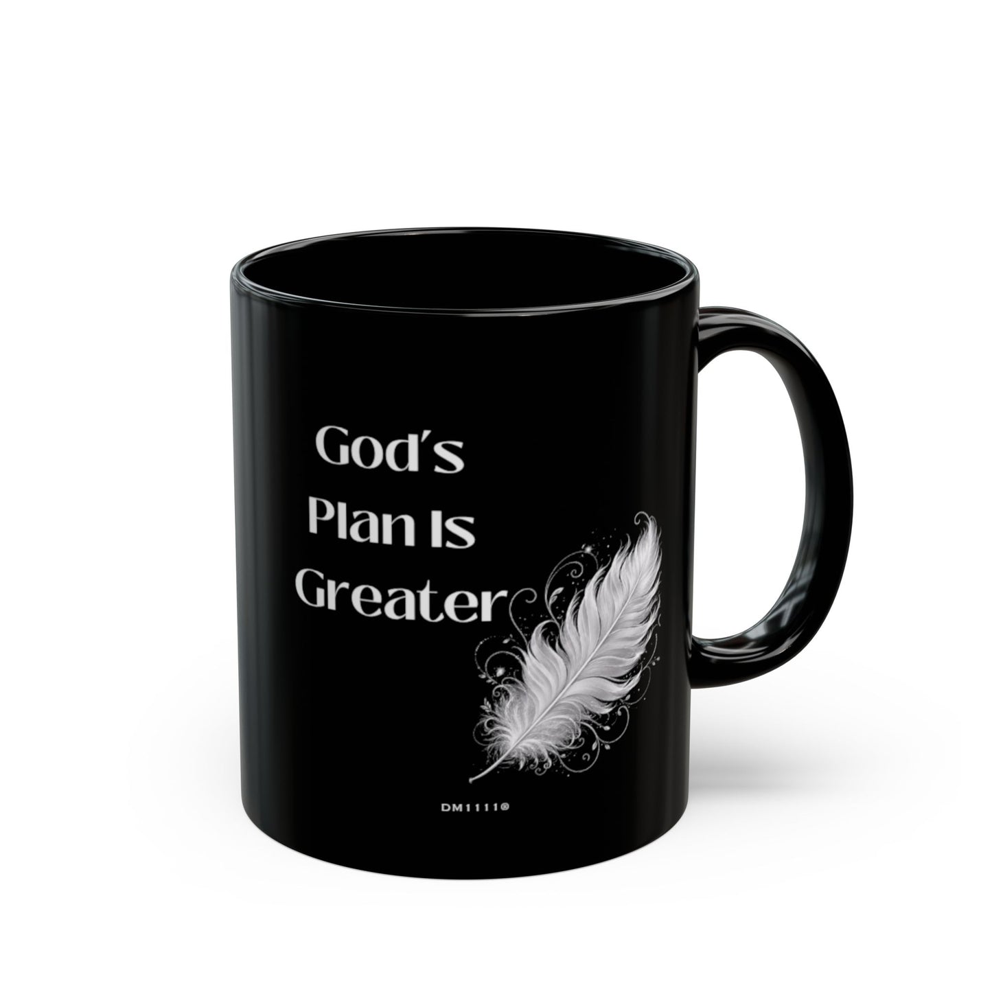 "God's Plan Is Greater" Divine Faith mug (Black, 11oz/15oz)