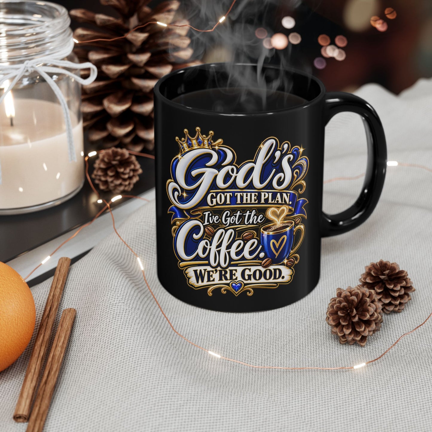 "God's Got The Plan, I've Got The Coffee, DF" Divine Faith mug (Black, 11oz/15oz)
