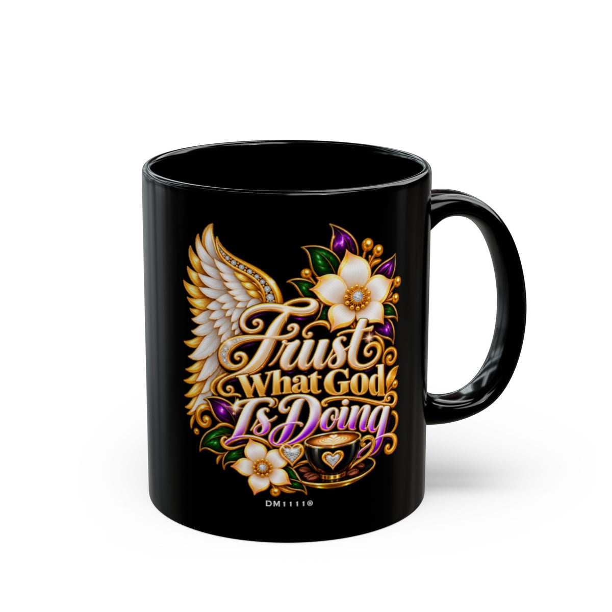 "Trust What God Is Doing" Divine Faith mug (Black, 11oz/15oz)