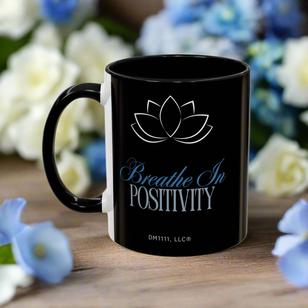 MUG OF THE WEEK -     DM1111 "Breathe In Positivity" Accent Coffee Mug (11, 15oz)