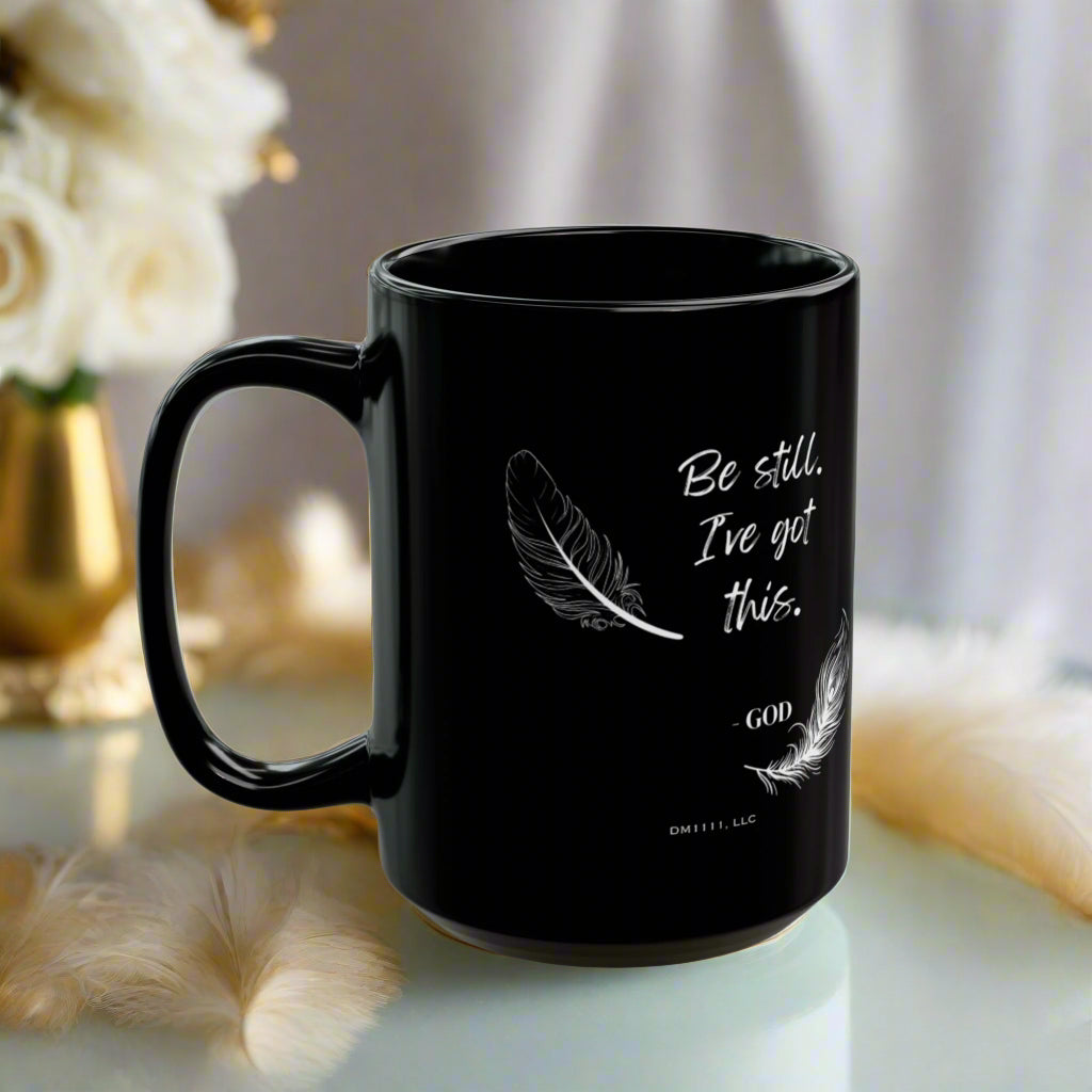 DM1111 "Be Still" Black Mug (11oz, 15oz)