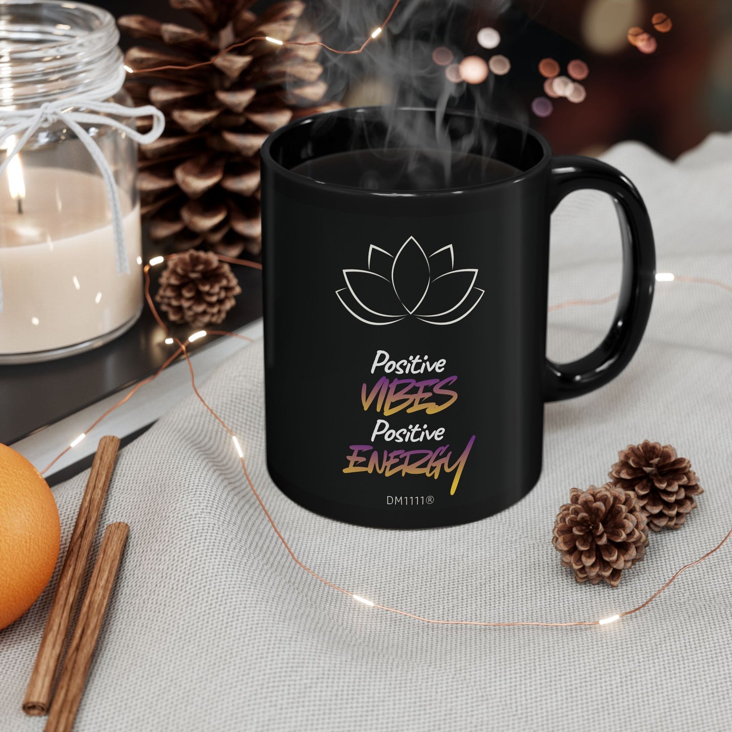 DM1111 "Positive Vibes, Positive Energy" Black Mug (11oz, 15oz)