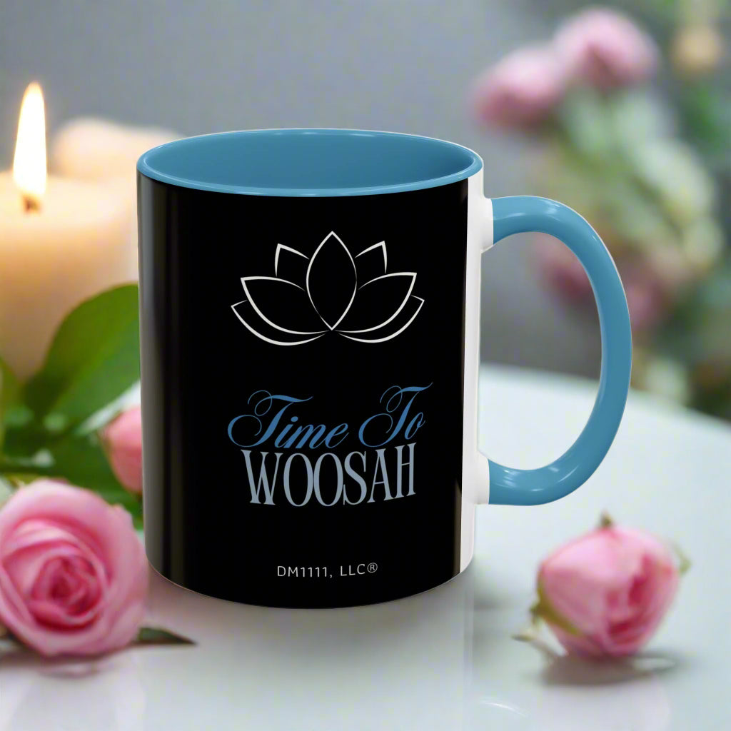DM1111 "Time To Woosah" Accent Coffee Mug (11, 15oz)