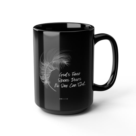 "God's Favor Opens Doors" DM1111 Divine Faith Mug (11oz, 15oz)