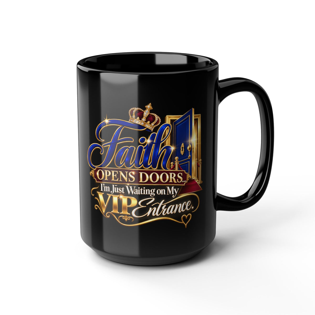 "Faith Opens Doors, DF" Divine Faith mug (Black, 11oz/15oz)