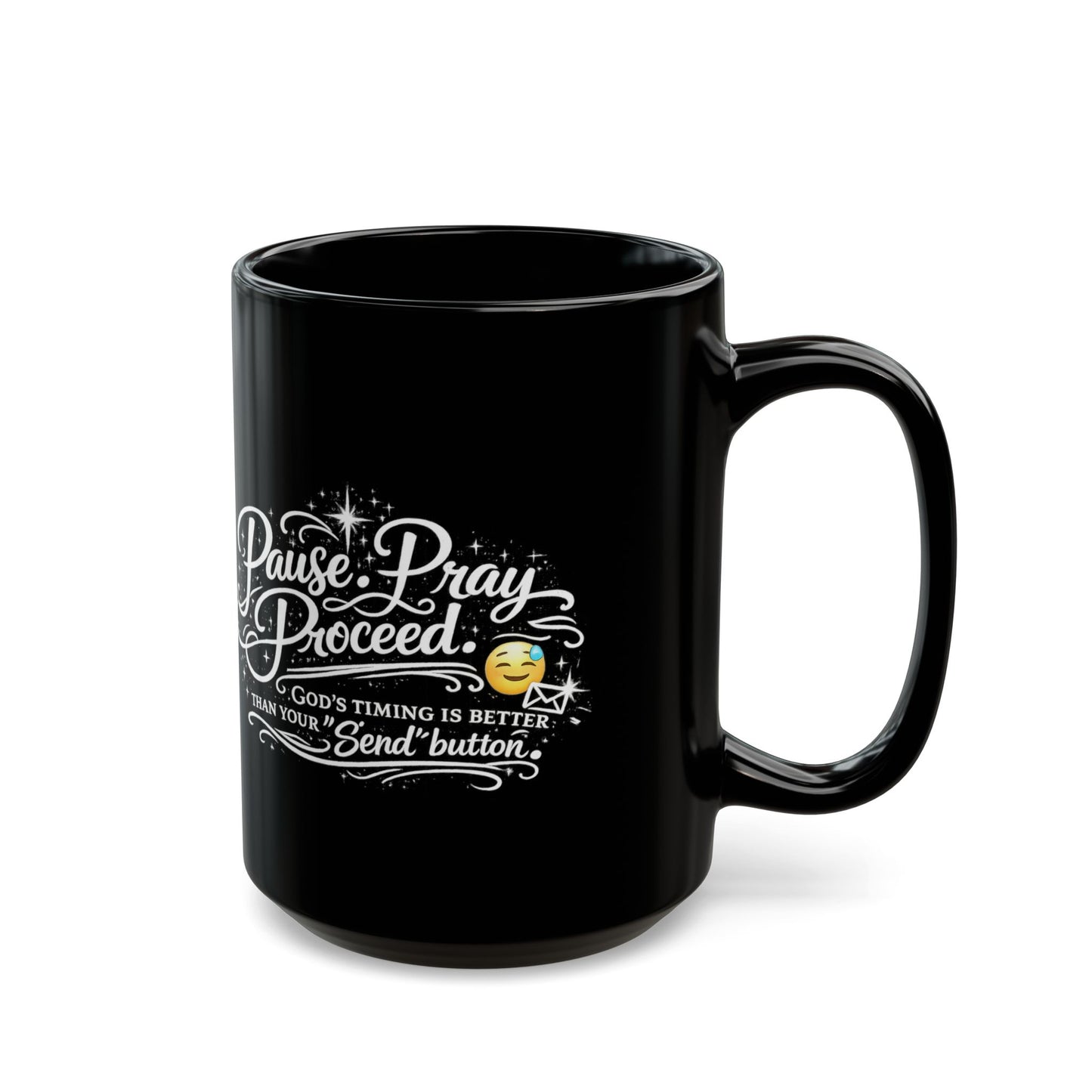 "Pause. Pray. Proceed, DF" Divine Faith mug (Black, 11oz/15oz)