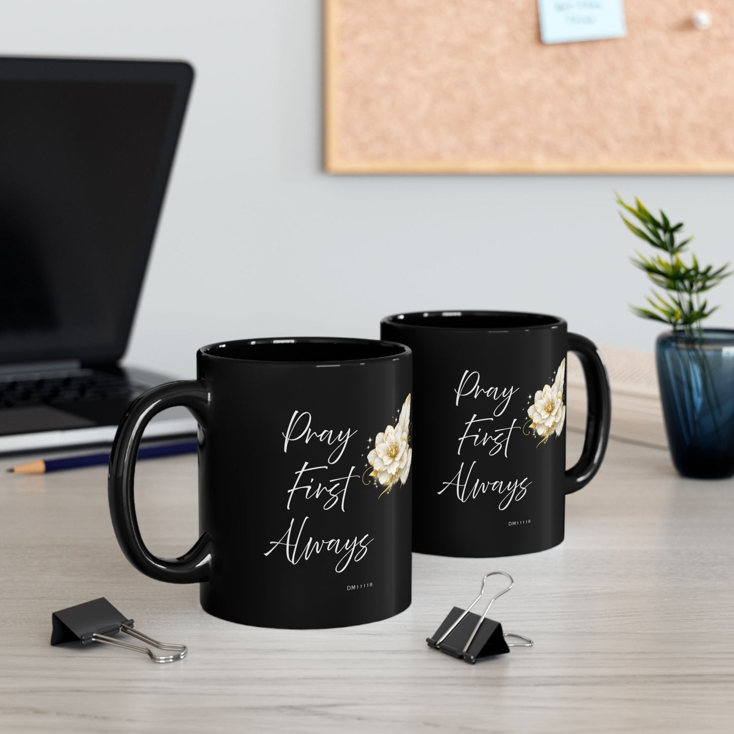 "Pray First Always" Divine Faith mug (Black, 11oz/15oz)