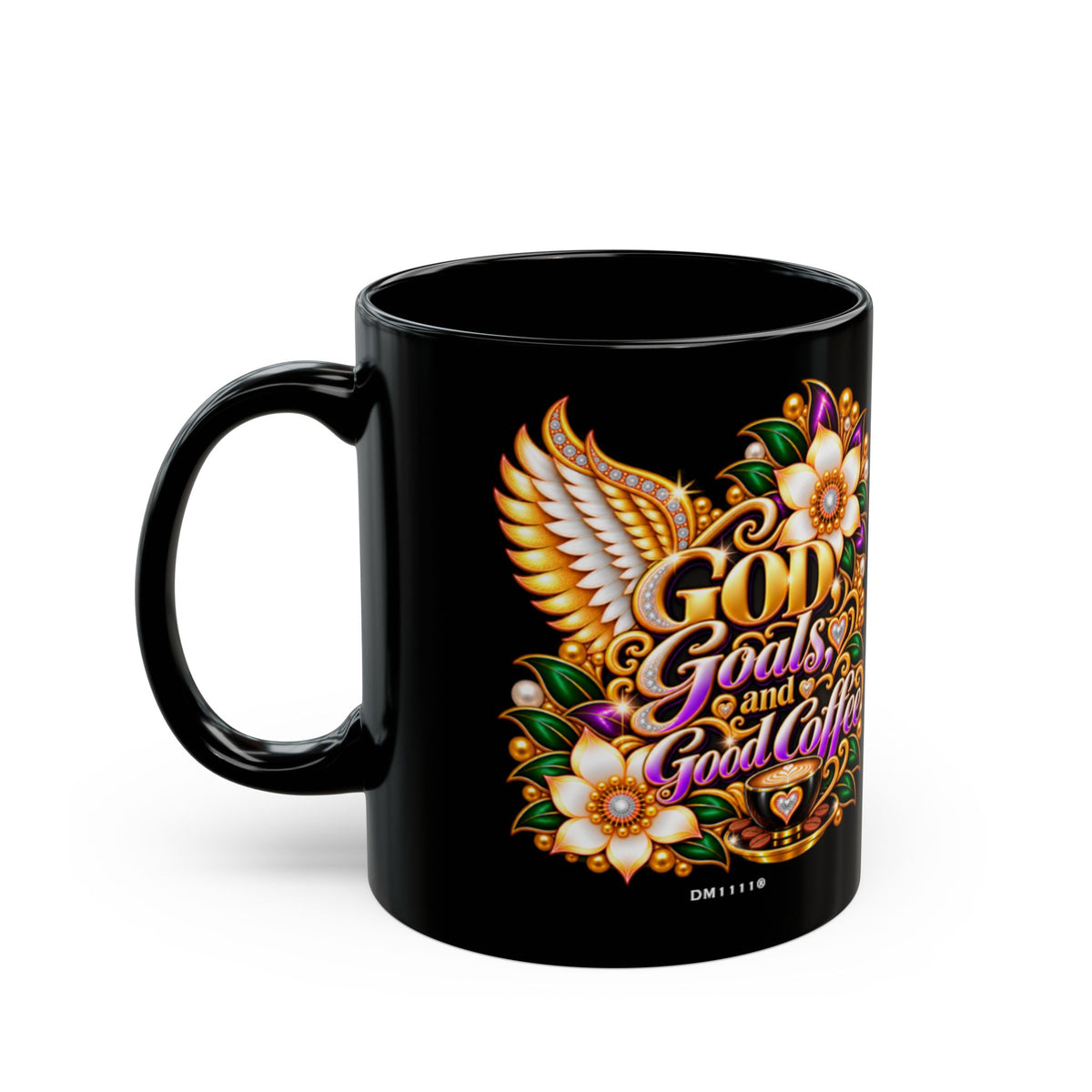 "GOD, Goals, and Good Coffee" Divine Faith mug (Black, 11oz/15oz)