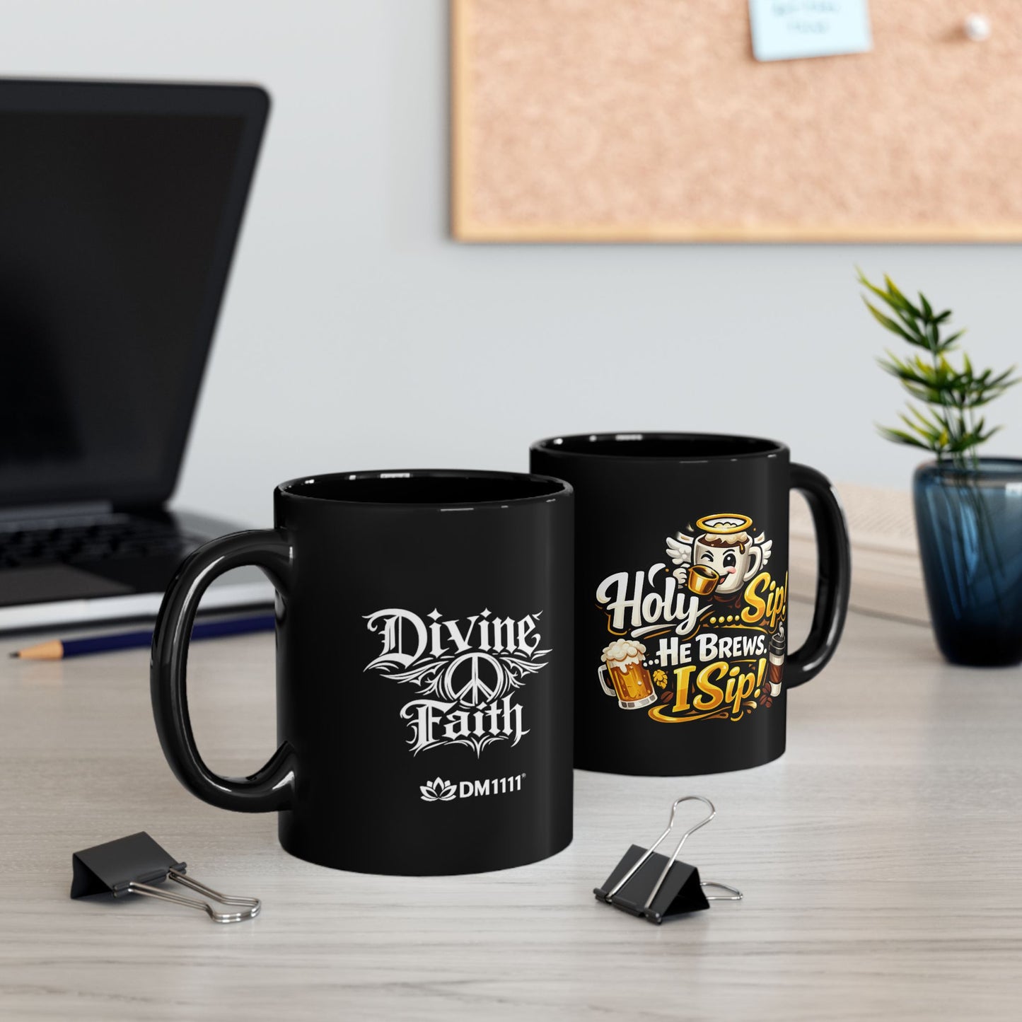 "Holy Sip! He Brews. I Sip!, DF" Divine Faith mug (Black, 11oz/15oz)